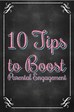 10 Tips to Boost Parental Engagement